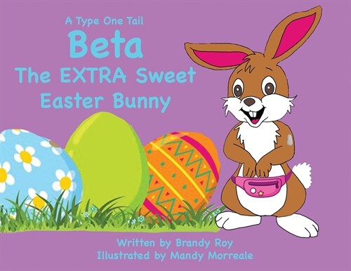 A Type One Tail Beta The Extra Sweet Easter Bunny (Paperback)