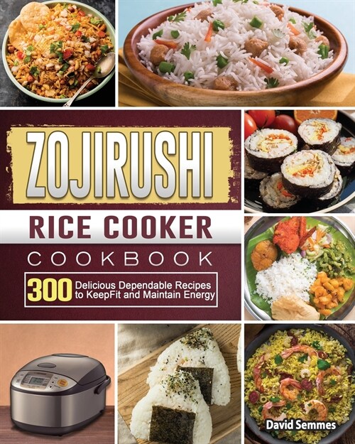 ZOJIRUSHI Rice Cooker Cookbook (Paperback)