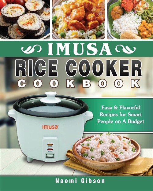 Imusa Rice Cooker Cookbook (Paperback)