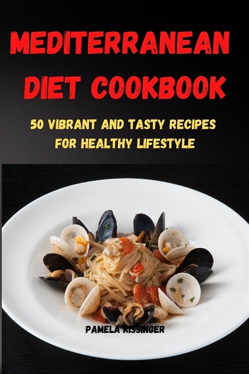 MEDITERRANEAN DIET COOKBOOK (Paperback)