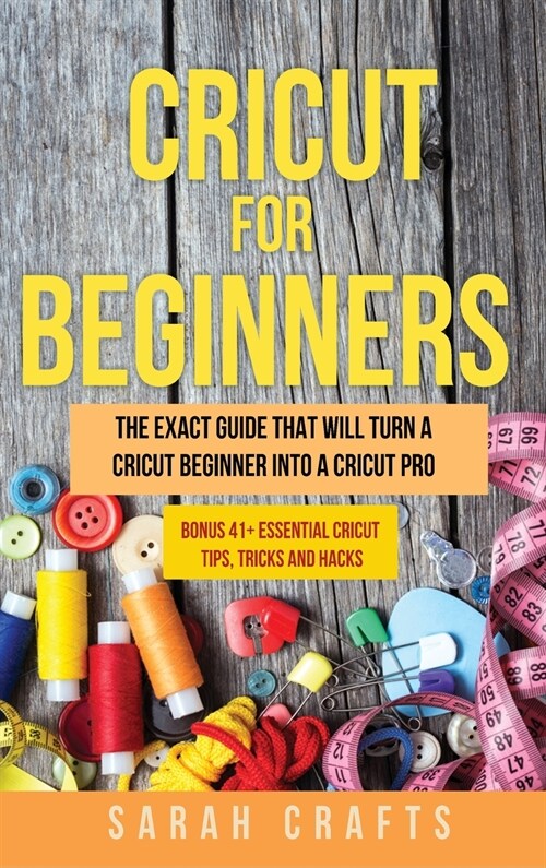 Cricut for Beginners (Hardcover)