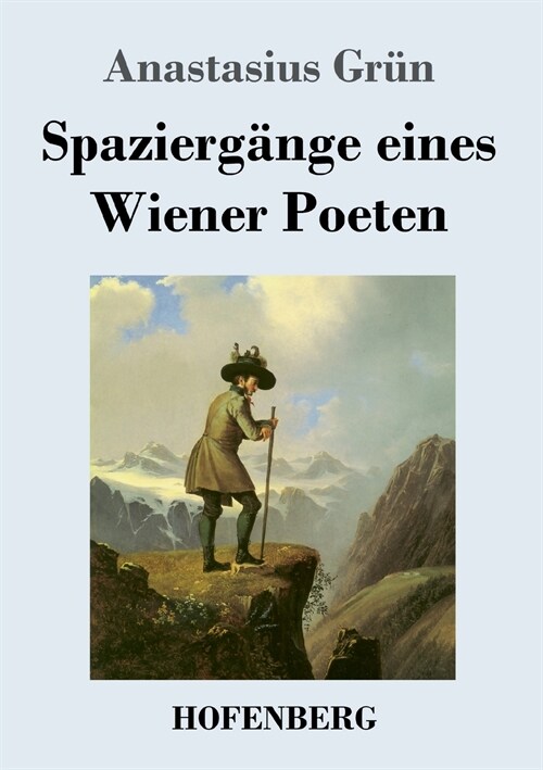 Spazierg?ge eines Wiener Poeten (Paperback)