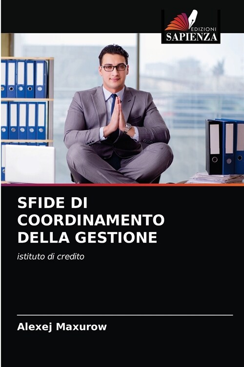 SFIDE DI COORDINAMENTO DELLA GESTIONE (Paperback)