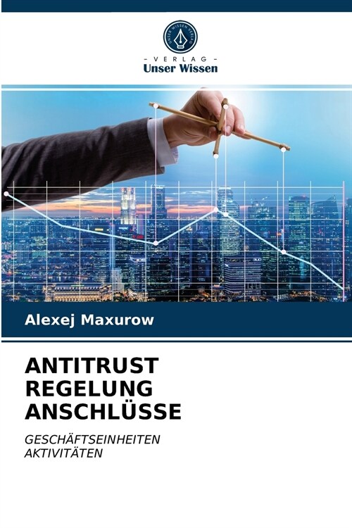 Antitrust Regelung Anschl?se (Paperback)