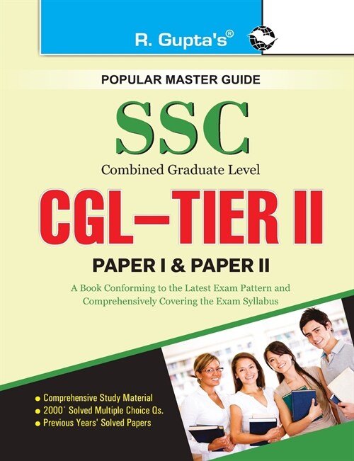 Ssc: Combined Graduate Level (CGL) TIER-II (Paper I - II) Recruitment Exam Guide (Paperback)