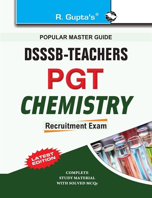 DSSSB Teachers: PGT Chemistry Exam Guide (Paperback)
