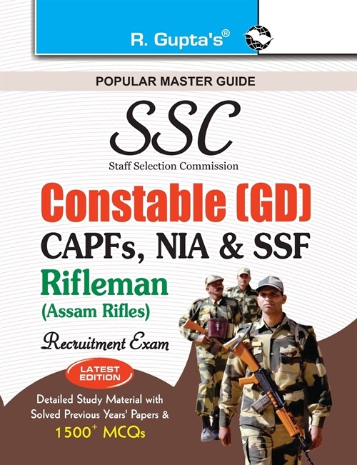 Ssc: Constable (GD) (CAPFs/NIA/SSF/Rifleman-Assam Rifles) Recruitment Exam Guide (Paperback)