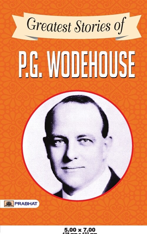 Greatest Stories of P. G. Wodehouse (Paperback)