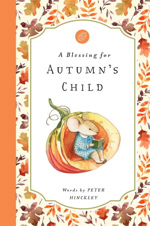 A Blessing for Autumns Child (Hardcover)