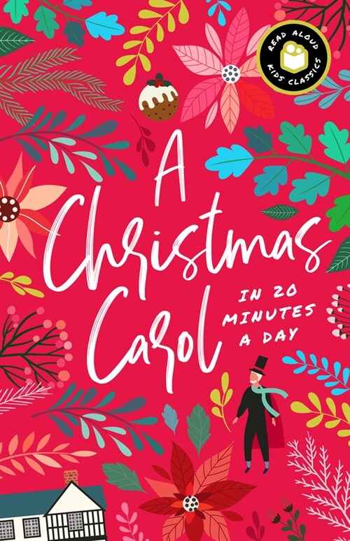 A Christmas Carol in 20 Minutes a Day: A Read-With-Me Book with Discussion Questions, Definitions, and More! (Hardcover)