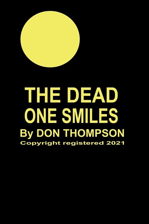 The Dead One Smiles (Paperback)