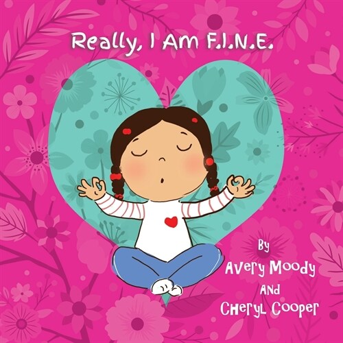 Really, I am F.I.N.E. (Paperback)