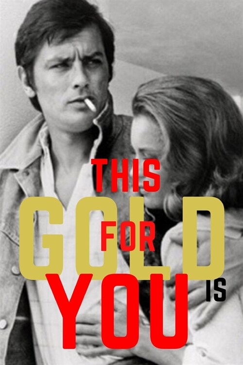 This gold is for you (Paperback)