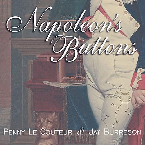 Napoleons Buttons: 17 Molecules That Changed History (MP3 CD)