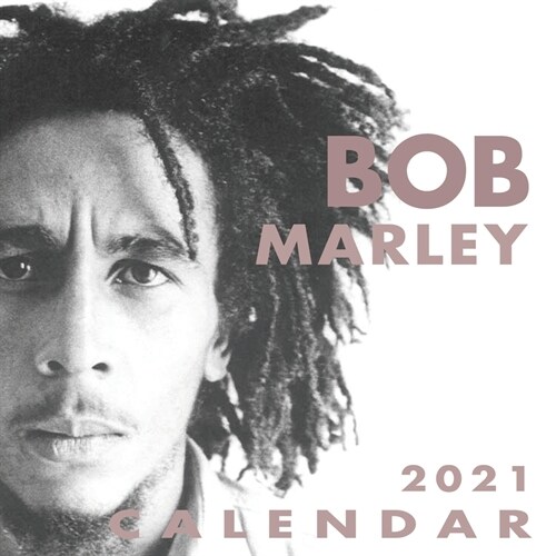 Bob Marley: 2021-2022 Calendar - 12 months - 8.5 x 8.5 glossy paper (Paperback)