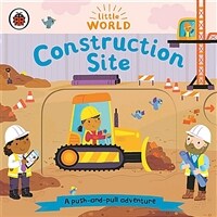 Construction Site: A Push-And-Pull Adventure (Board Books)