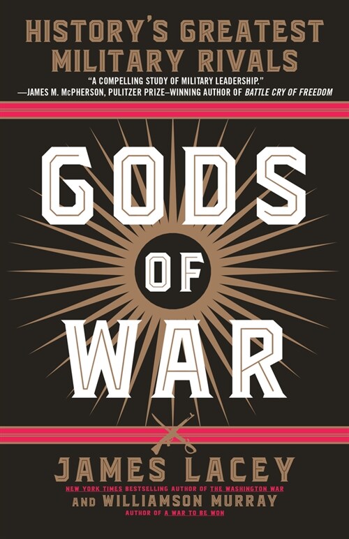 Gods of War: Historys Greatest Military Rivals (Paperback)