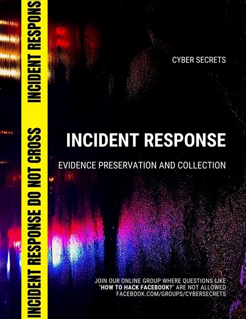 Incident Response: Evidence Preservation and Collection (Paperback)