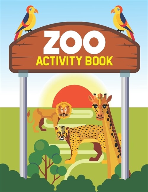 Zoo Activity Book: Drawing, Coloring, And Tracing Pages For Children, An Activity Journal About Zoo Animals (Paperback)