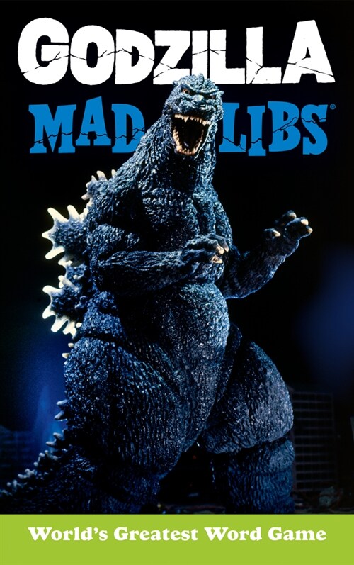 Godzilla Mad Libs: Worlds Greatest Word Game (Paperback)