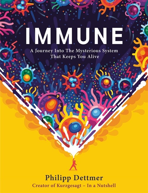 [중고] Immune: A Journey Into the Mysterious System That Keeps You Alive (Hardcover)