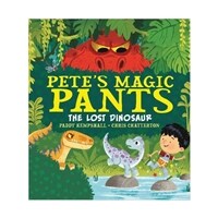 Pete's magic pants: the lost dinosaur