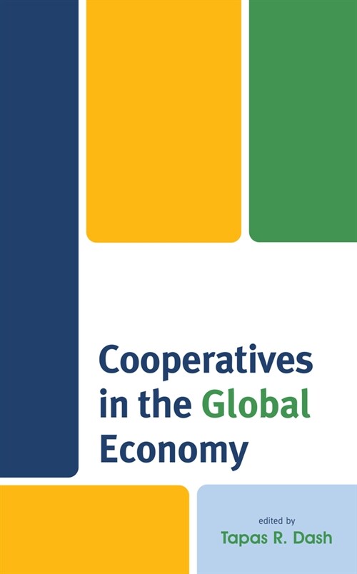 Cooperatives in the Global Economy (Hardcover)