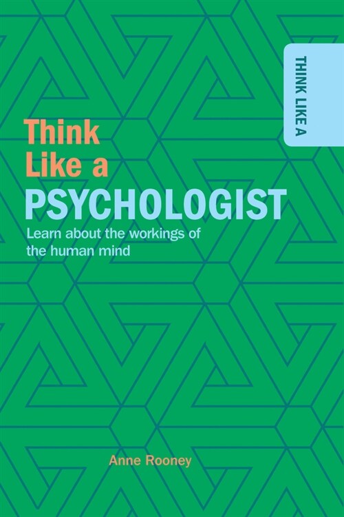 Think Like a Psychologist (Library Binding)