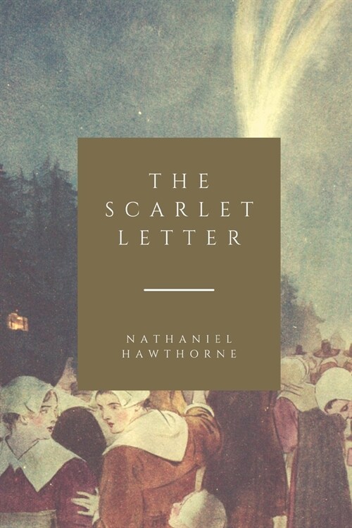 The Scarlet Letter: A Romance (Paperback)