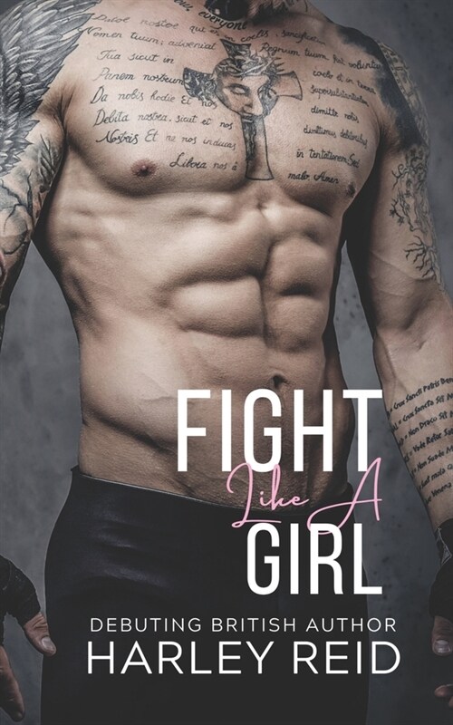 Fight Like A Girl: An Opposites Attract Romance (Paperback)