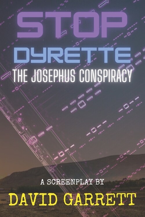 Stop Dyrette: The Josephus Conspiracy (Paperback)