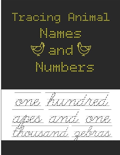 Tracing Animal Names and Numbers: Workbook for Preschool, Kindergarten, and Kids Ages 4-8 (8.5 x 11 pages) (Paperback)