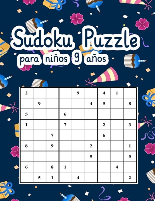 Sudoku Puzzle para ni?s 9 a?s: juegos para jugar en familia De F?il a medio (Paperback)