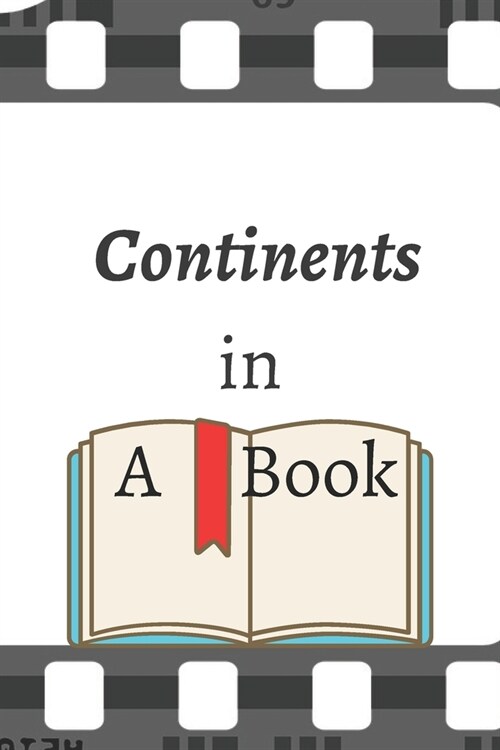 Continents in a Book: Fourth and last trip to the rest of the continents, Coloring flags and information about the continent (Paperback)