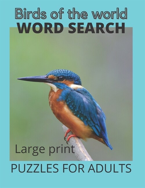 Birds of the World Word Search: Large print (Paperback)