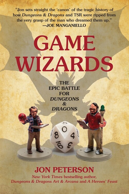 Game Wizards: The Epic Battle for Dungeons & Dragons (Paperback)