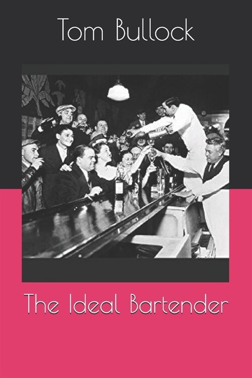 The Ideal Bartender (Paperback)