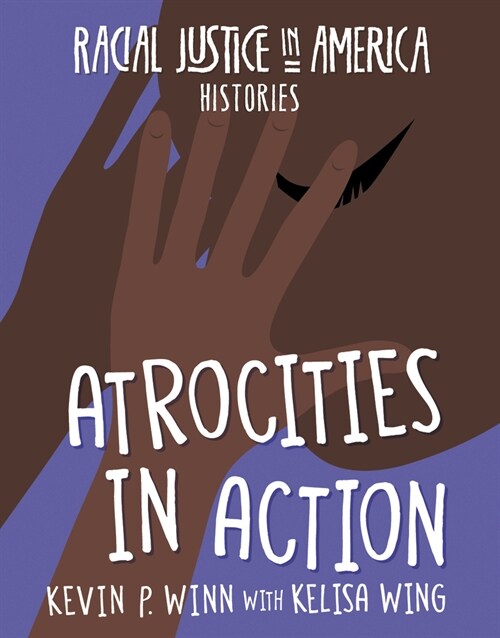 Atrocities in Action (Library Binding)