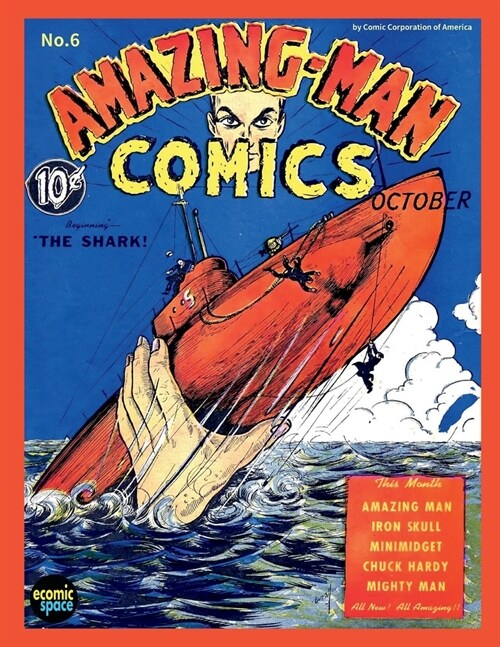 Amazing Man Comics #6 (Paperback)