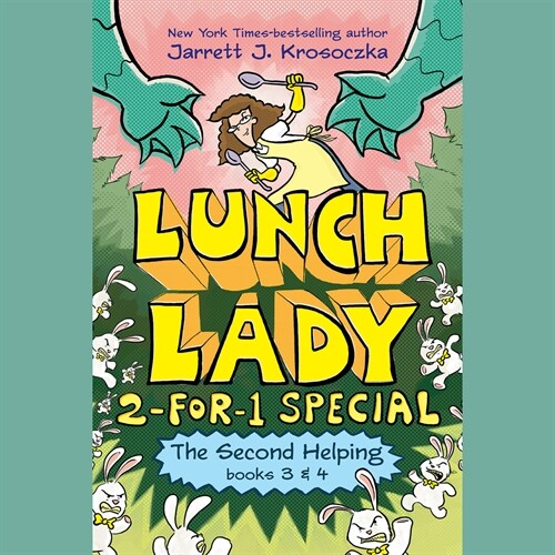 The Second Helping (Lunch Lady Books 3 & 4): The Author Visit Vendetta and the Summer Camp Shakedown (Audio CD)