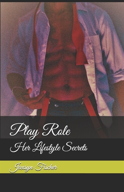 Play Role: Her Lifestyle Secrets (Paperback)