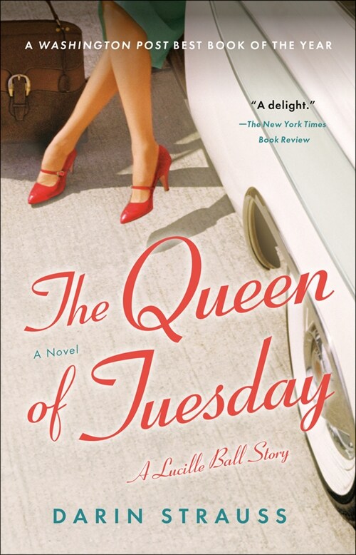 The Queen of Tuesday: A Lucille Ball Story (Paperback)