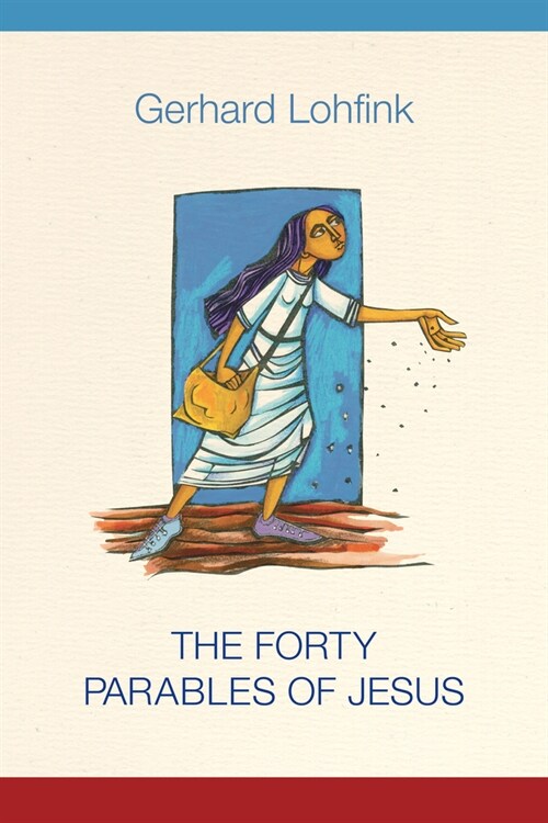 The Forty Parables of Jesus (Hardcover)