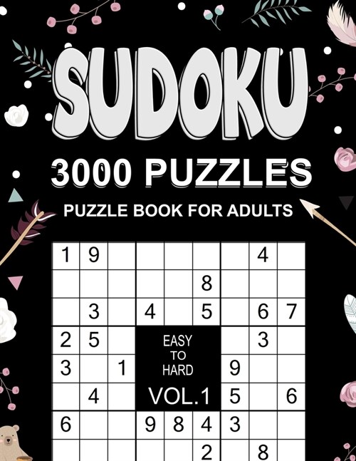 3000 Sudoku Puzzles Easy to Hard: 1000 Easy, 1000 Medium and 1000 Hard Sudoku Puzzles for Adults with Answer to Boost Your Brainpower (Paperback)