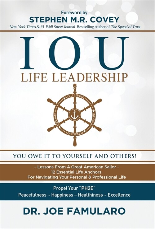 IOU Life Leadership: You Owe It to Yourself and Others (Hardcover)