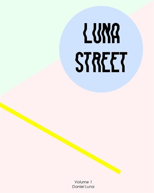 Luna Street Volume 1: The best of Street Style in Seoul 2018 (Paperback)