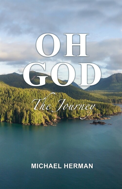 Oh God: The Journey (Paperback)