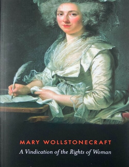 A Vindication of the Rights of Woman: (Annotated Edition) (Paperback)