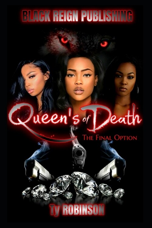 Queens of Death: The Final Option (Paperback)