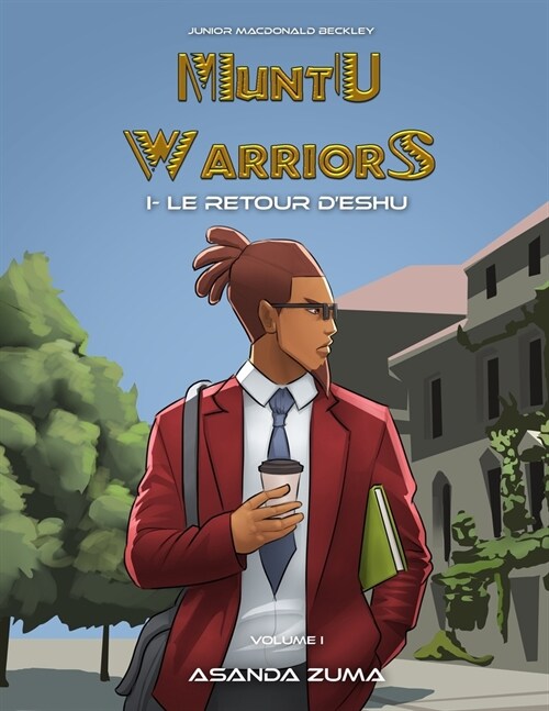 Muntu Warriors: Le Retour dEshu (Paperback)